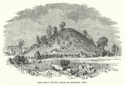 The Great Mound, near Miamisburg, Ohio (engraving) by American School