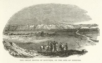 The Great Mound of Koyunjik, on the Site of Nineveh by American School
