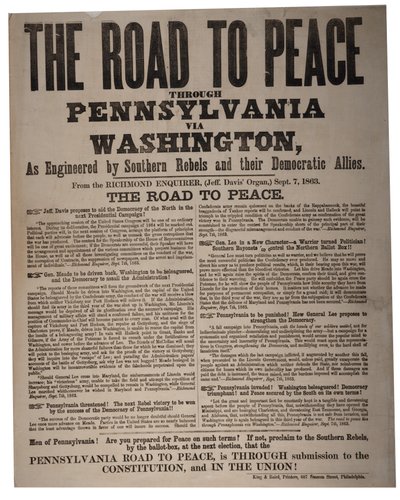 The Road to Peace Through Pennsylvania via Washington, as Engineered by Southern Rebels and Their Democratic Allies, King & Baird, 7th September 1863 by American School