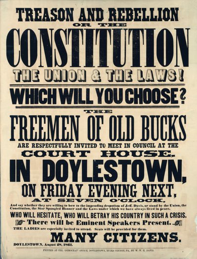 Treason and Rebellion or the Constitution, the Union, and the Laws! Which Will You Choose? by American School