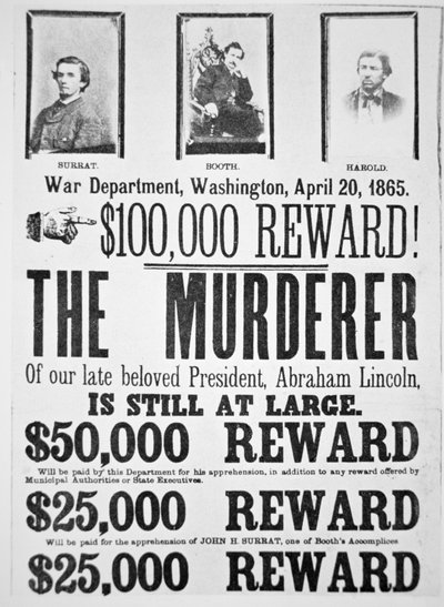 Washington War Department Poster Announcing a $100,000 Reward for Finding the Murderer of Abraham Lincoln, 20th April 1865 by American School