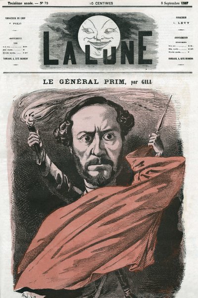 Portrait of General Juan Prim, Spanish military and politician. Cartoon by Gill, in 