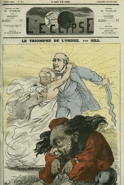 The triumph of the order, a caricature of Gill, enumerated by the order established by the Duke of Broglie (1821-1901). Cover in 