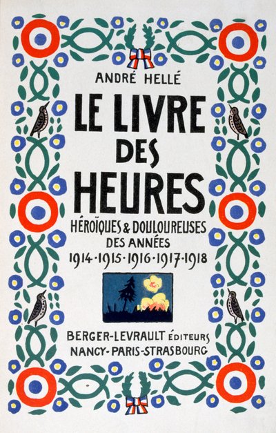 Frontpage of Le Livre des Heures, 1919 by Andre Helle