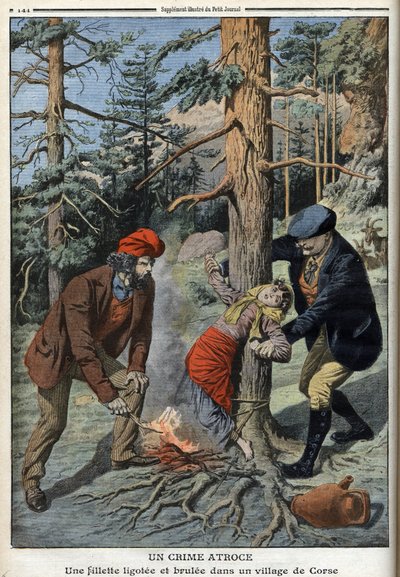 A girl tied up and burned in a village of Corsica - The Petit Journal, May 1 by Anonymous Anonymous