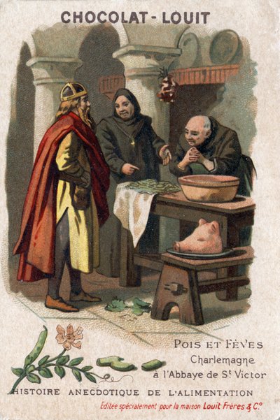 Anecdotal history of food: peas and beans. Charlemagne asks for the recipe from the monks of the Abbey of Saint Victor by Anonymous Anonymous