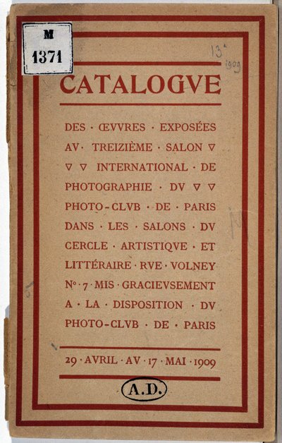 Catalogue of the International Photography Exhibition of the Paris Photo Club by Anonymous Anonymous