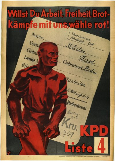 Communist Party of Germany "Do you want work, freedom and bread? Fight with us, red vote!" by Anonymous Anonymous