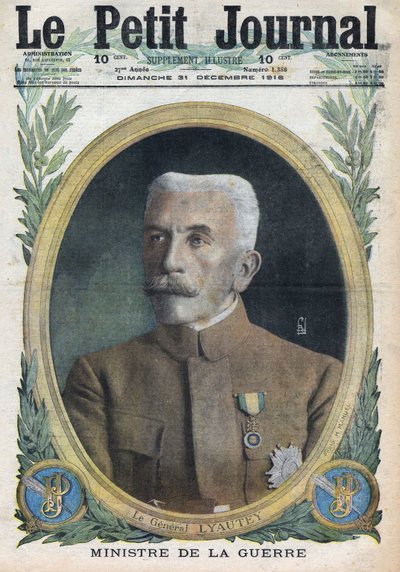 First World War 1914-1918. Portrait of General Hubert Lyautey (Louis-Hubert-Gonzalve Lyautey) (1854-1934), Minister of War in Le Petit Journal, on 31/12/1916 by Anonymous Anonymous
