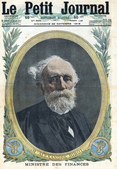 First World War 1914-1918. Portrait of the French Finance Minister Alexandre Ribot (1842-1923) in Le Petit Journal, on 10/22/1916 by Anonymous Anonymous