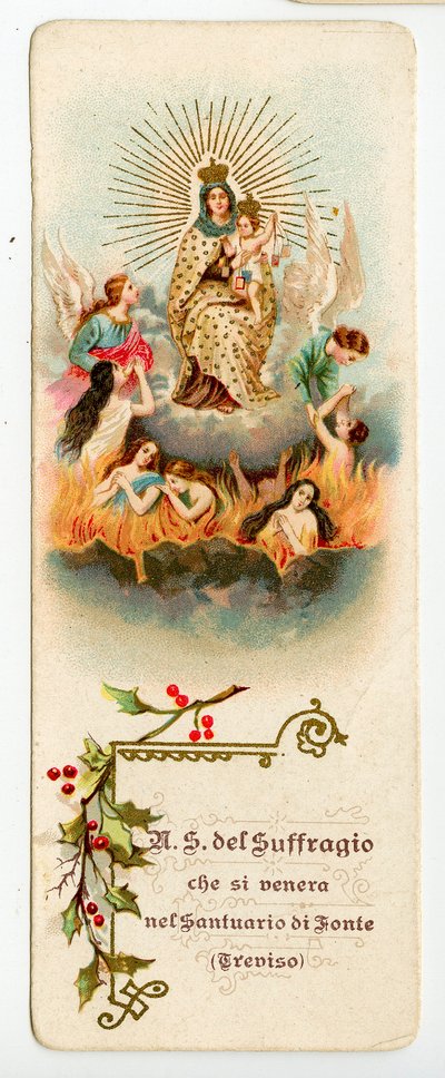 Our Lady of Suffrage. The Virgin in the Purgatory to Save Souls by Anonymous Anonymous