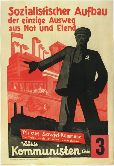 Socialist Buildup, the Only Way Out of Poverty and Hardships. For a Soviet Commune in a Free Socialist Germany! by Anonymous Anonymous