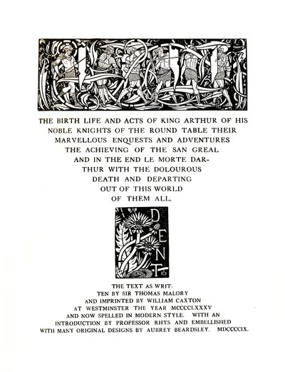 Title-Page Designed by Aubrey Beardsley for Messrs. J. M. Dent and Sons Ltd by Aubrey Beardsley