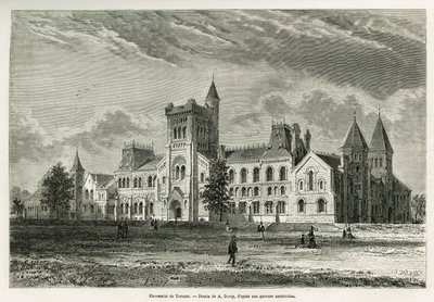 The University of Toronto, Drawing by A.Deroy, to Illustrate the Story of an Excursion to Canada and the Northern Red River in 1873 by H. de Lamotte. Engraving in 
