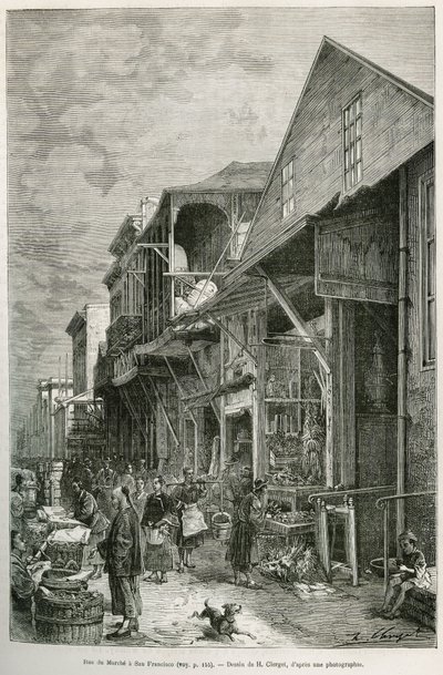 The street of the Marche in San Francisco (Engraving after A. Deroy
