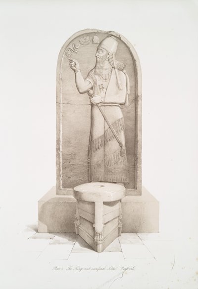 The King and Sacrificial Altar at Nimroud [Calah] by Austen Henry Layard