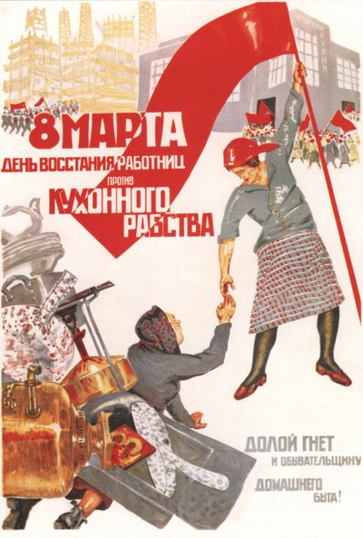 The 8th of March: A Day of Rebellion by Working Women Against Kitchen Slavery by Boris Nikolayevich Deykin