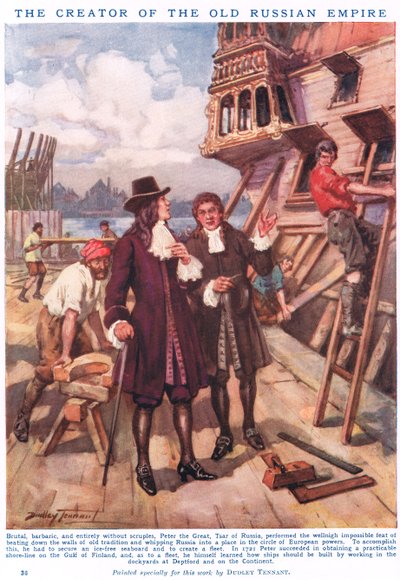 Peter the Great: The Creator of the Old Russian Empire by C. Dudley Tennant
