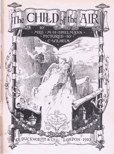Title page design, from The Child of the Air published by Duckworth by C. Wilhelm