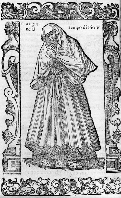 Renaissance: a courtesan at the time of Pope Pius V (1566-1572). Engraving from 