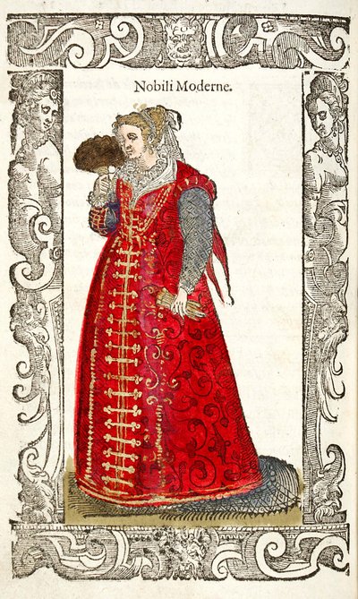 Nobili Moderne. From: De gli habiti antichi et moderni, 1598 by Cesare Vecellio