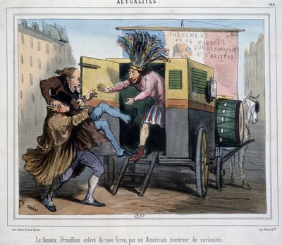 The Famous Proudhon, Abducted by an American Curiosities Show - by Cham by Amédée de Noé