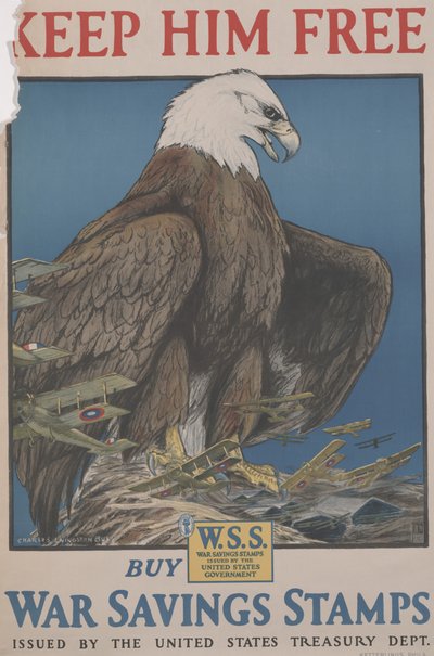 Keep Him Free, Buy War Savings Stamps Issued by the United States Treasury Dept. by Charles Livingston Bull
