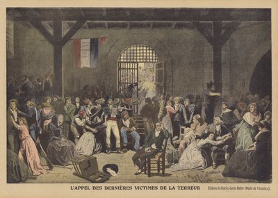 Calling Out the Last Victims of the Reign of Terror at the Prison of Saint-Lazare by Charles Louis Lucien Muller