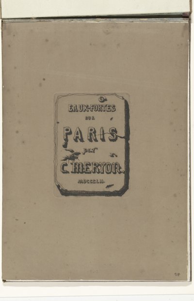 Title Page in Album Eaux-fortes sur Paris by Charles Meryon