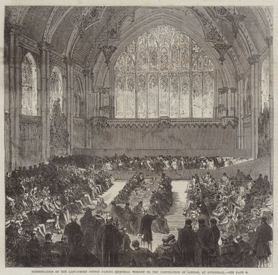 Presentation of the Lancashire Cotton Famine Memorial Window to the Corporation of London, at Guildhall by Sir John Charles Robinson