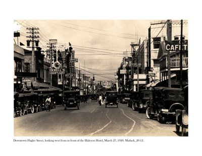 Flagler Street, Looking West from in Front of the Halcyon Hotel, 27 March, 1920 by Claude C. Matlack