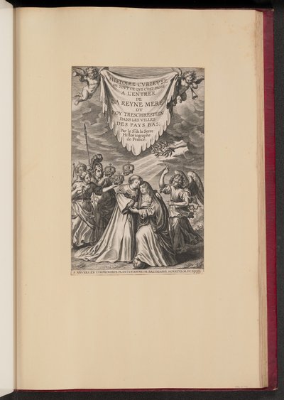 Title Page for Curious History of Everything That Happened at the Entrance of the Queen Mother of the Most Christian King by Cornelis Galle I after Sir Peter Paul Rubens