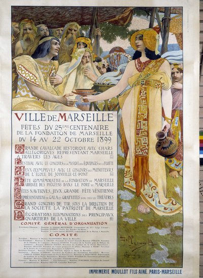 Poster for the Celebrations of the 25th Centenary of the Founding of the City of Marseille from 14 to 22/10/1899 by David Dellepiane