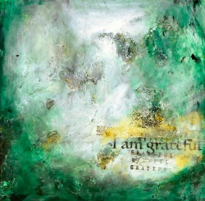 I Am Grateful Abstract by Deb Chaney