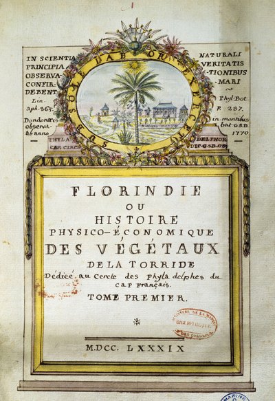 Frontispiece of Florindie ou Historie physico-economique des vegetaux de la Torride by Delahaye Delahaye