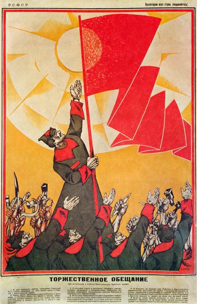 Dmitrij MOOR (Dmitrij Stachievic Orlov 3 November 1883 24 October 1946) the flagbearer waves the red banner, which stands out against the sun of the future; soldiers and proletarians raise their arms and symbols of the work pronouncing "The Solemn Promise" by Dmitry (1883 1946) Moor