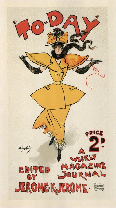 Journal To-Day, edited by Jerome K. Jerome Poster by Dudley Hardy