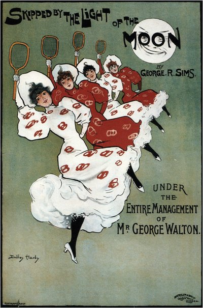 Poster for the George Sims comedy Skipped by the Light of the Moon, 1896 by Dudley Hardy