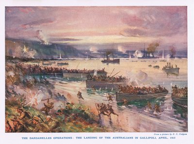 The Dardanelles Operations: The Landing of the Australians in Gallipoli, April, 1915 by E.S. Hodgson