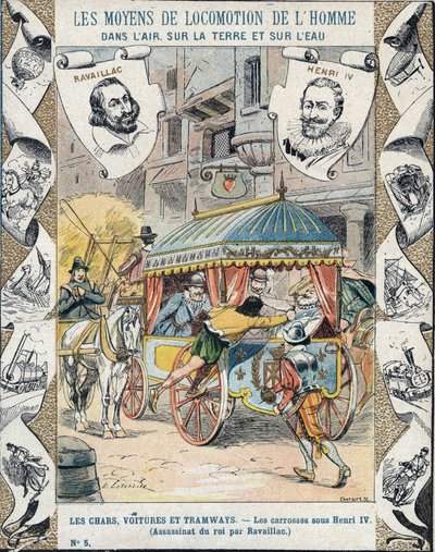 Assassination of Henri IV by Francois Ravaillac in the Rue de la Ferronerie on 14 May 1610 - From a Protective Sleeve for School Books, Late 19th Century by E. Letellier