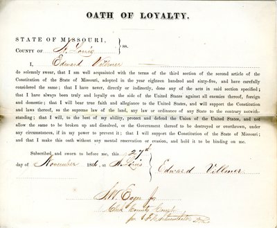 Loyalty oath of Edward Villmer of Missouri, County of St. Louis by E. Villmer