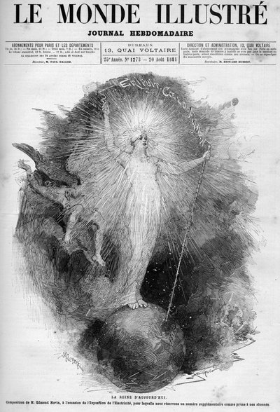 The queen of today: allegory of electricity as a woman dominating the world made at the Electricity Exhibition in 1881. Engraving by Edmond Morin. One of 