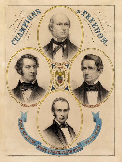 Champions of freedom, free speech, free press, free soil, freemen by Edmund Burke Kellogg