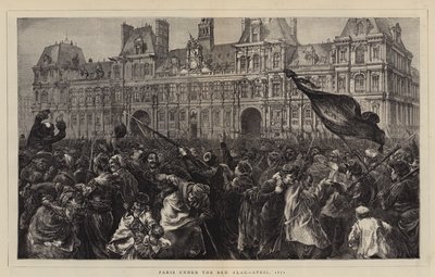 Paris under the Red Flag, April 1871 by Edward John Gregory