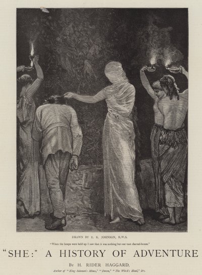 She, A History of Adventure by Edward Killingworth Johnson