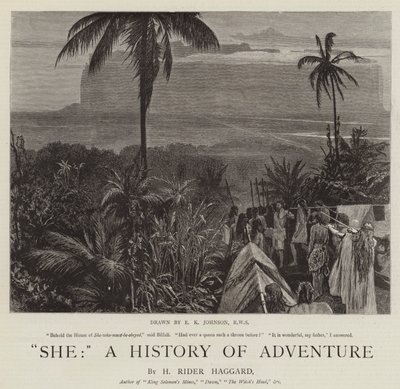 She, A History of Adventure by Edward Killingworth Johnson