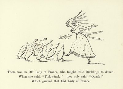 There was an Old Lady of France, who taught little Ducklings to dance by Edward Lear