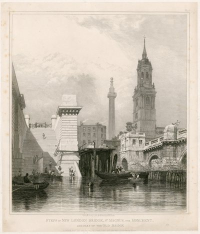 Steps of New London Bridge, St Magnus, the Monument and Part of the Old Bridge by Edward William Cooke