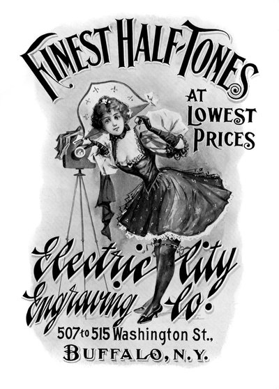 Finest Half-Tones at Lowest Prices, 1901 by Electric City Engraving Co