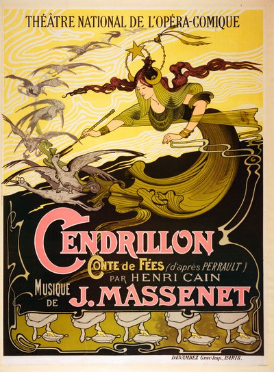 Cinderella, 1899 Fairy Tale Opera by Jules Massenet by Emil Bertrand